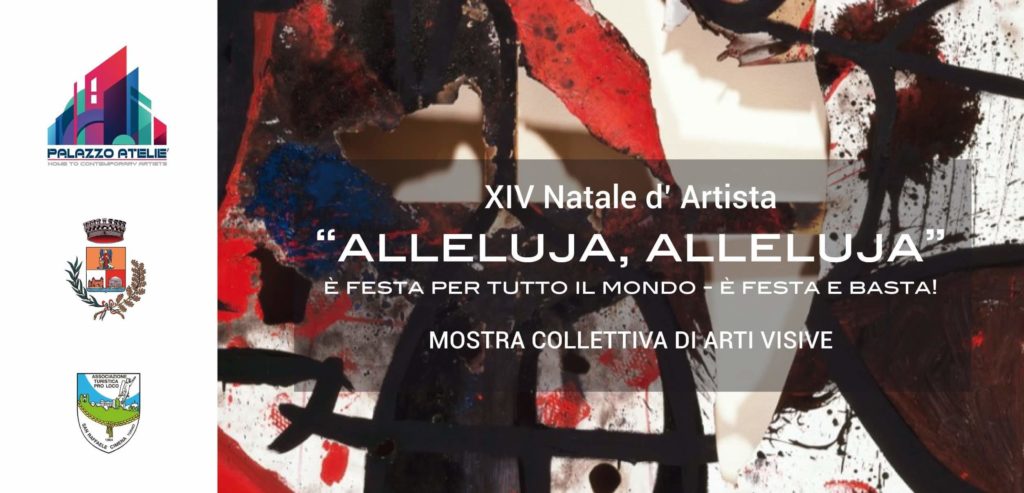 Per Tutto Il Mondo E Natale.Xiv Natale D Artista Palazzo Atelie